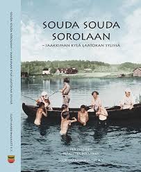 Souda souda Sorolaan on Vuoden karjalainen kyläkirja 2019.